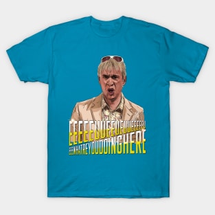 SNL: EEEUUEEwhatareyoudoinghere T-Shirt